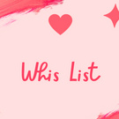 My Whis List