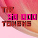 Tip 50 000 Tokens